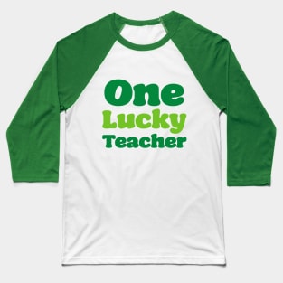 'One Lucky Teacher' St. Paddy's Day T-Shirt Baseball T-Shirt